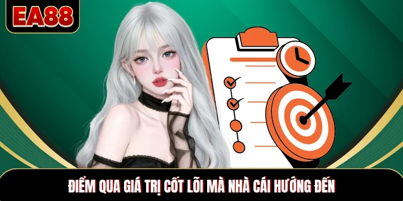 Điểm qua giá trị cốt lõi mà nhà cái hướng đến